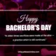 Bachelor's Day 2024 Quotes, Wishes, Images, Messages, Greetings, Posters, Banners, Cliparts and Captions