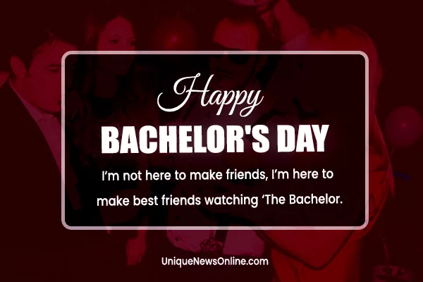 Bachelor's Day Greetings