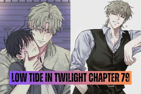 Low Tide in Twilight Chapter 79 Release Date, Spoiler, and More