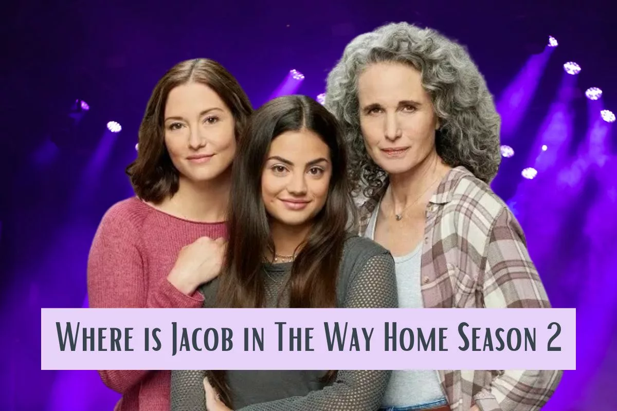 Where is Jacob in The Way Home Season 2? What Happened to Jacob After He Time Traveled?