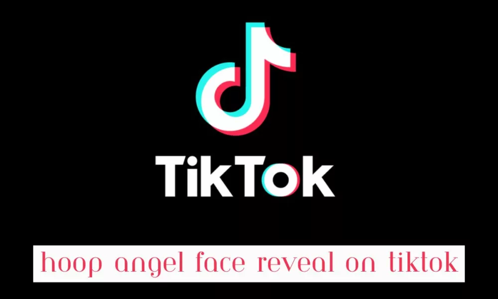 Hoop Angel Face Reveal on TikTok, Importance of Hoop Angel Face Reveal on TikTok