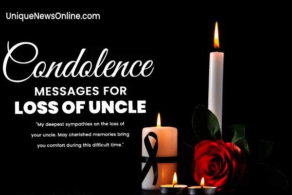 Condolence Messages for Loss of Uncle