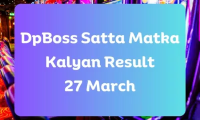 Dpboss Satta Matka Kalyan Result Today 27 March 2024 – LIVE Updates for Kalyan Satta King