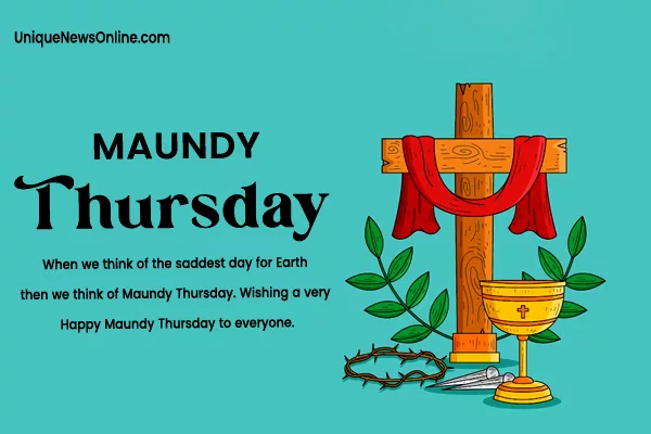 Maundy Thursday 2024 Wishes, Images, Messages, Quotes, Greetings, Sayings, Cliparts and Instagram Captions