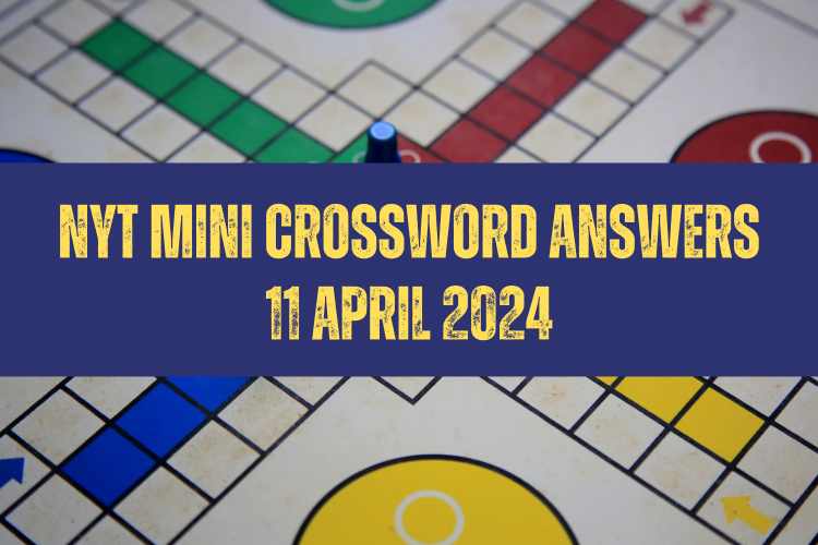 Today NYT Mini Crossword Answers: April 11, 2024