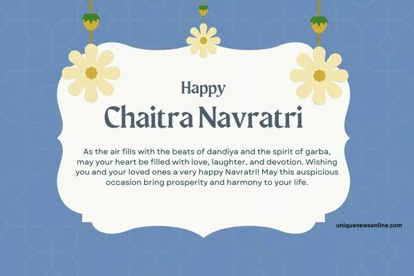 "Celebrate this Chaitra Navratri with the zeal of festivities and the serenity of divine blessings. May you have a fulfilling Navratri!"