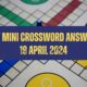Today NYT Mini Crossword Answers: April 19, 2024