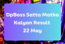 Dpboss Satta Matka Kalyan Result Today 22 May 2024 – LIVE Updates for Kalyan Satta King